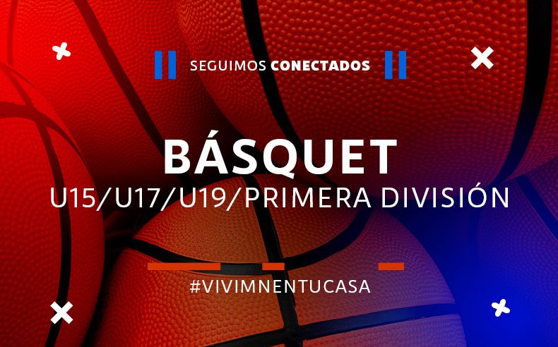 basquet U15 U17 U19 Primera División mn en tu casa